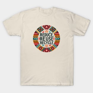 Reduce Reuse Recycle T-Shirt